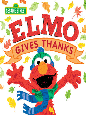 cover image of Elmo Gives Thanks